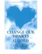 Change Our Hearts O Lord Vocal Solo & Collections sheet music cover